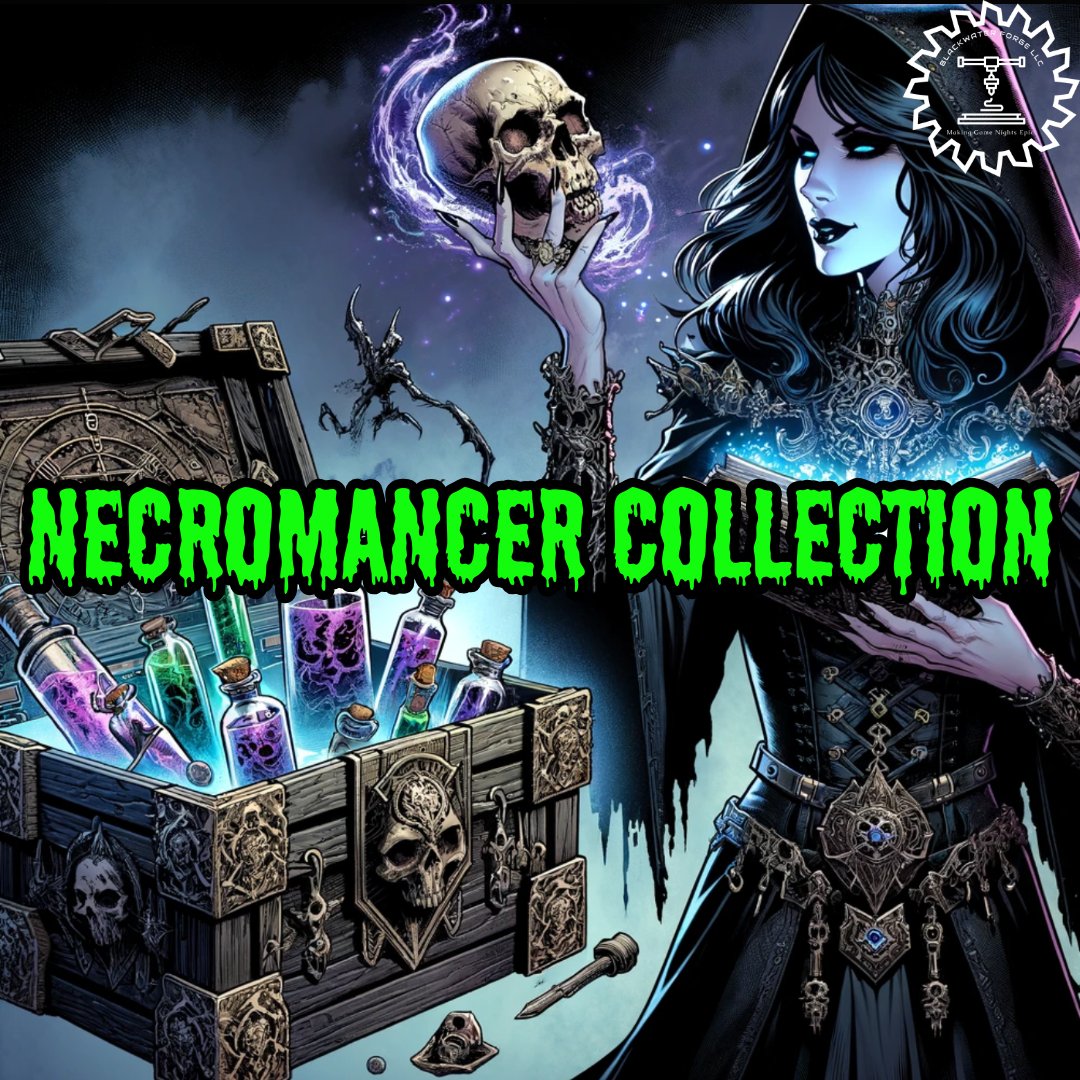 Necromancer Collection at Blackwater Forge LLC