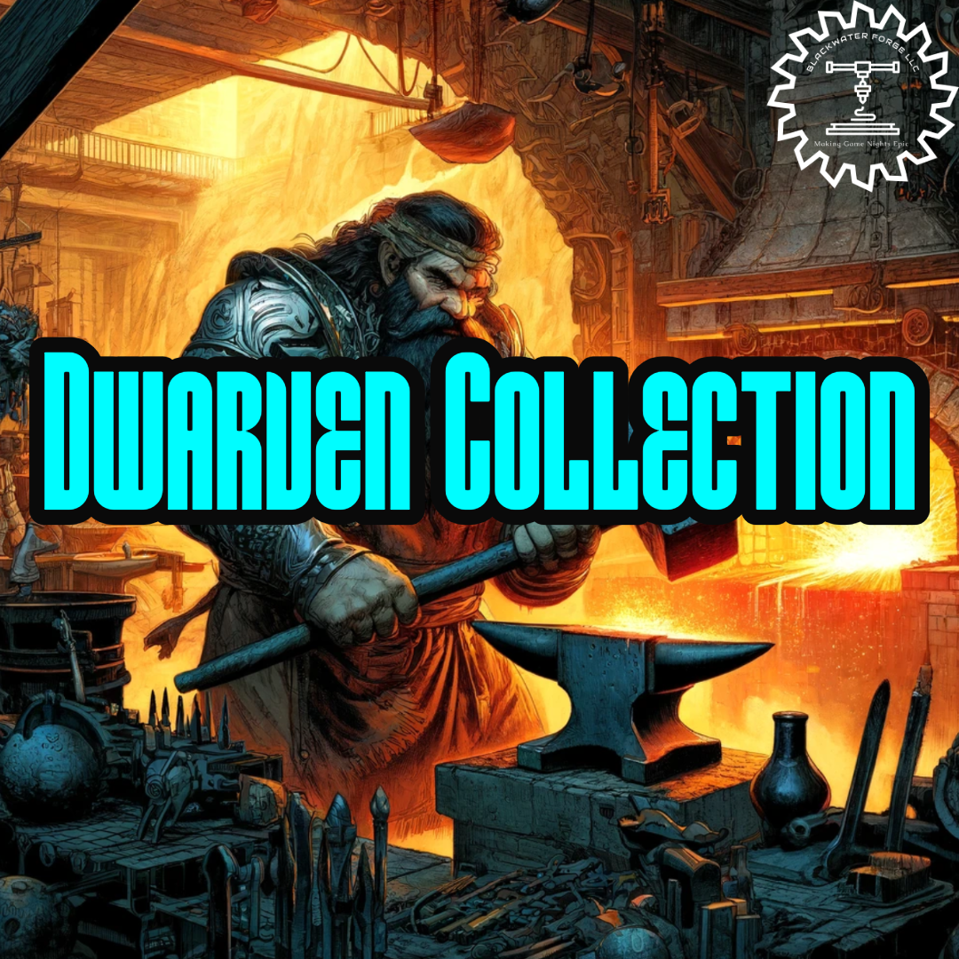 Dwarven Collection at Blackwater Forge LLC